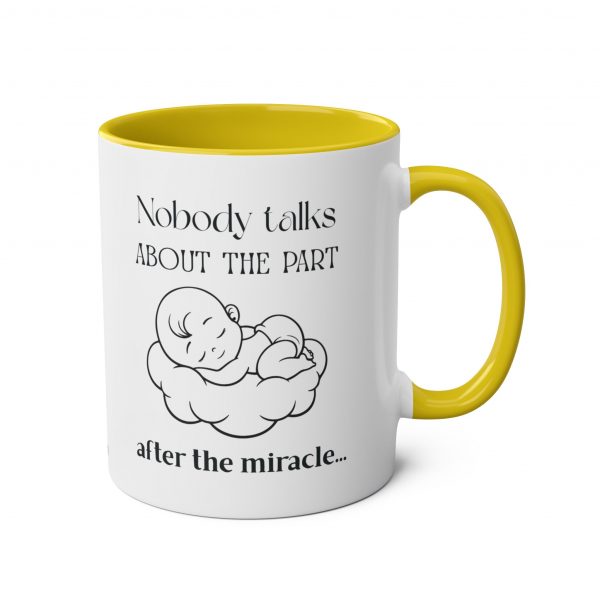 Nobody Talks About The Part After The Miracle - Mug - Image 16