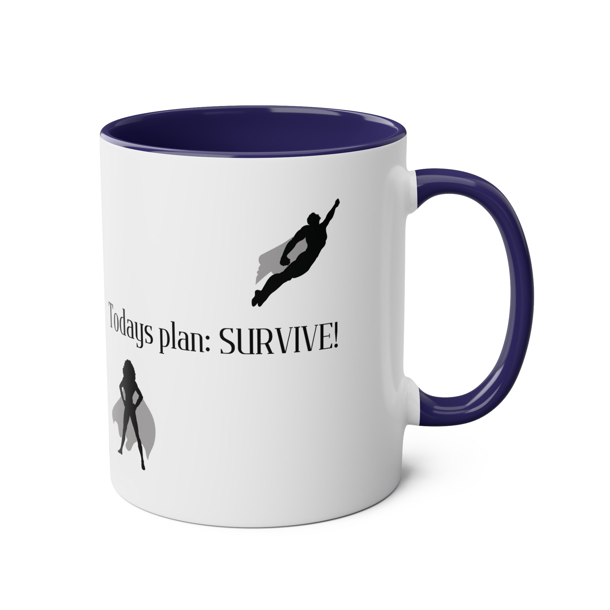 Todays Plan: SURVIVE - Mug - Image 24